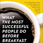 What the Most Successful People Do Before Breakfast paperback