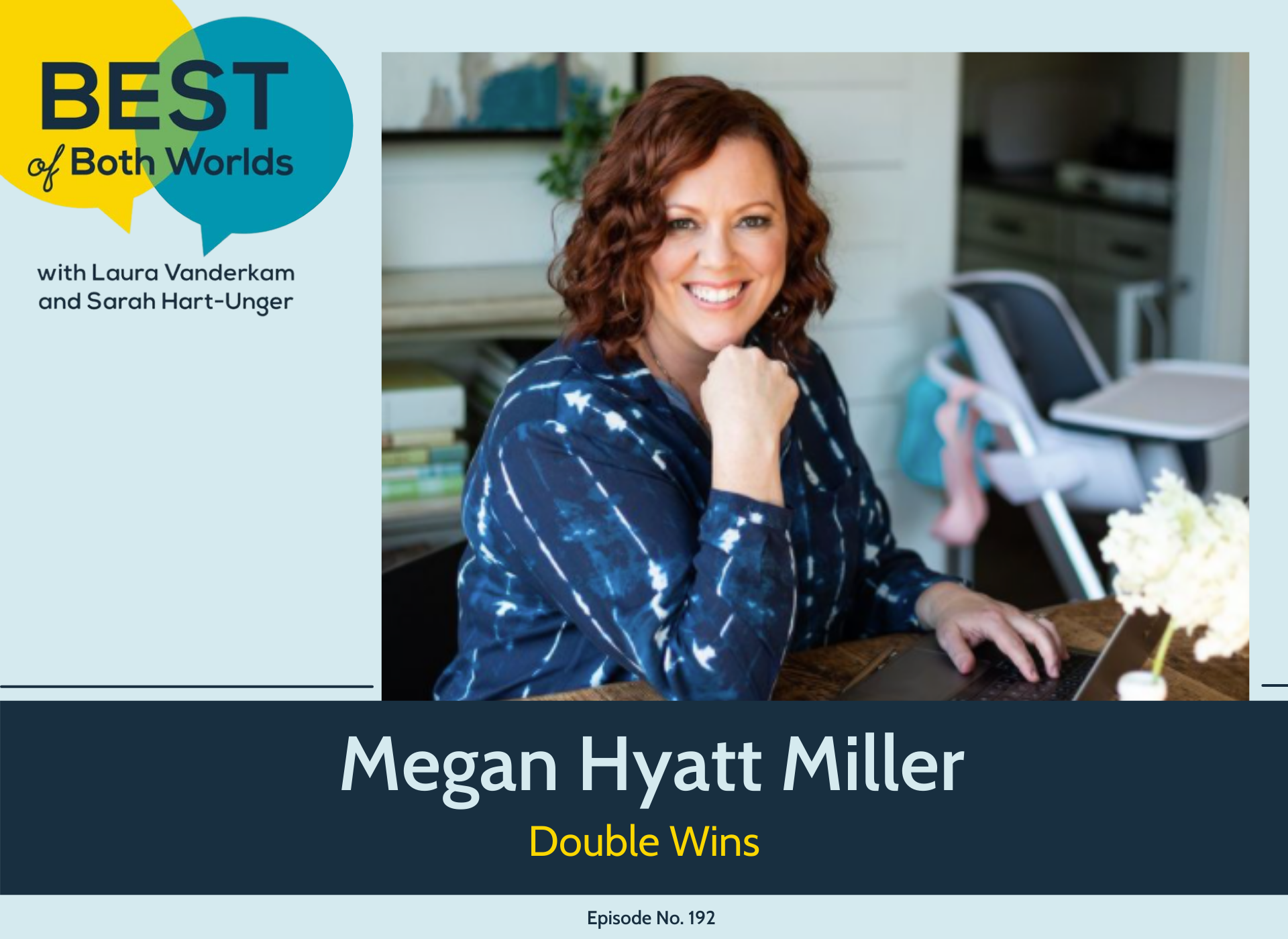 Best of Both Worlds podcast: Double wins with Megan Hyatt Miller ...