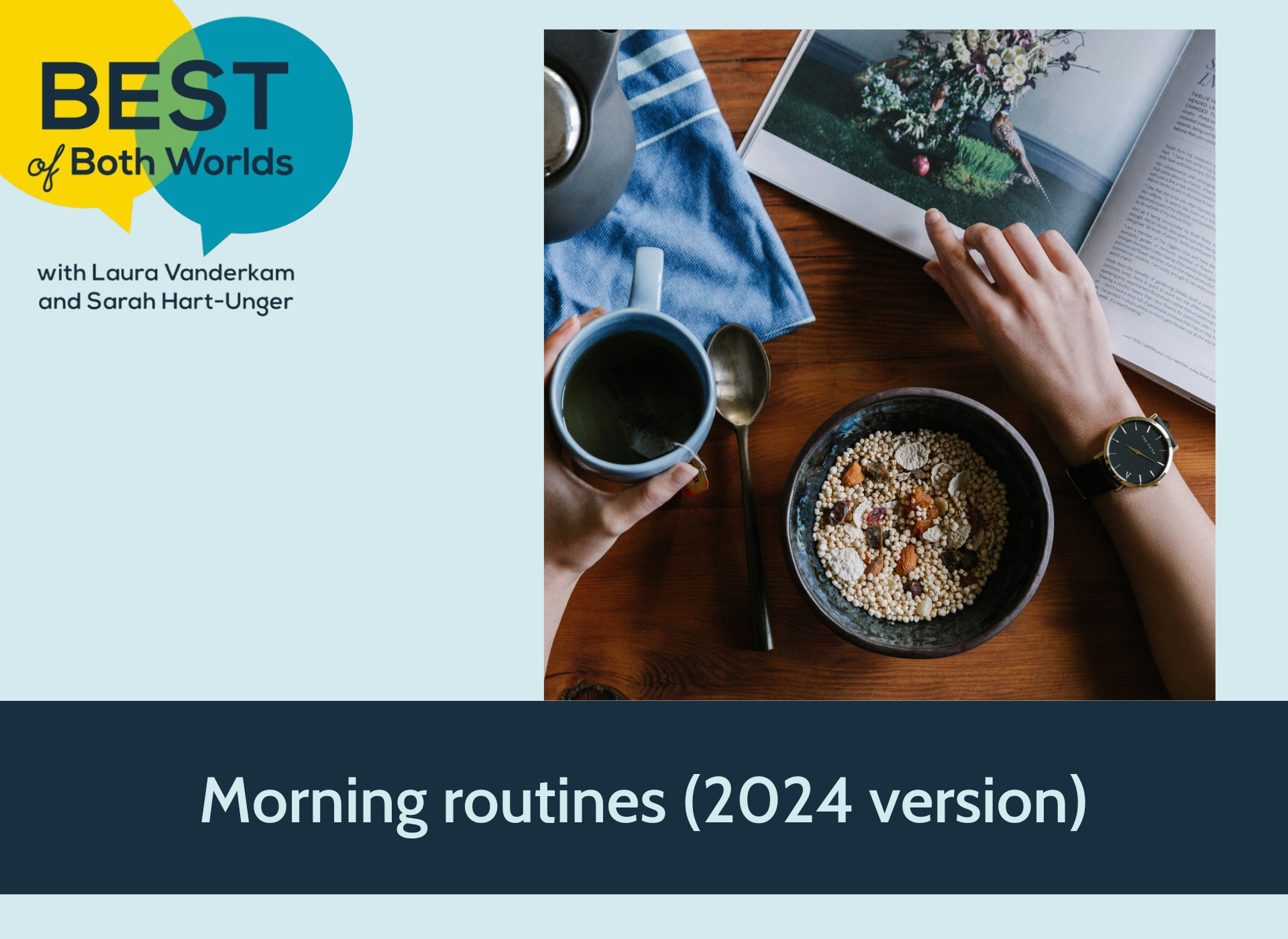 Best of Both Worlds podcast: Morning routines (2024 version