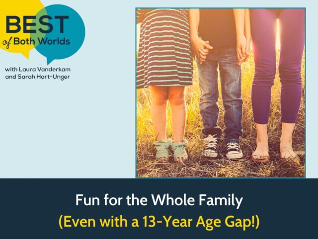 Family fun with kids of different ages