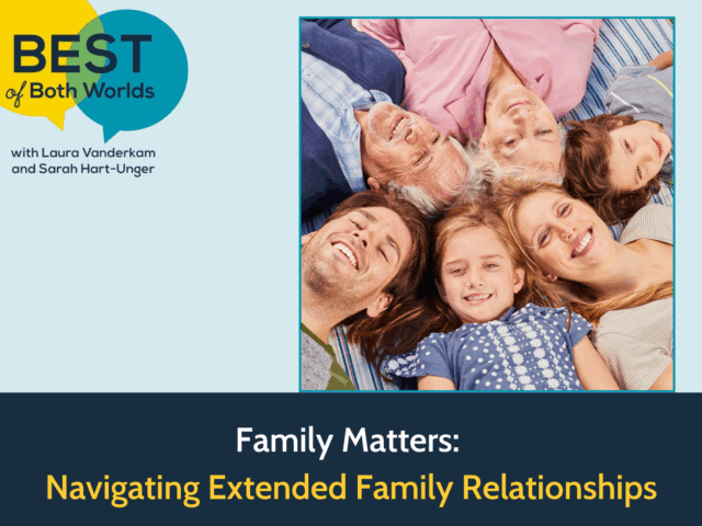 Navigating extended family relationships