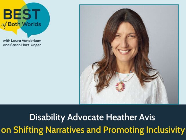 Heather Avis disability advocacy podcast