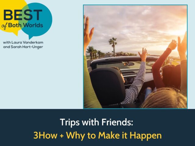 Planning and keeping friends trips