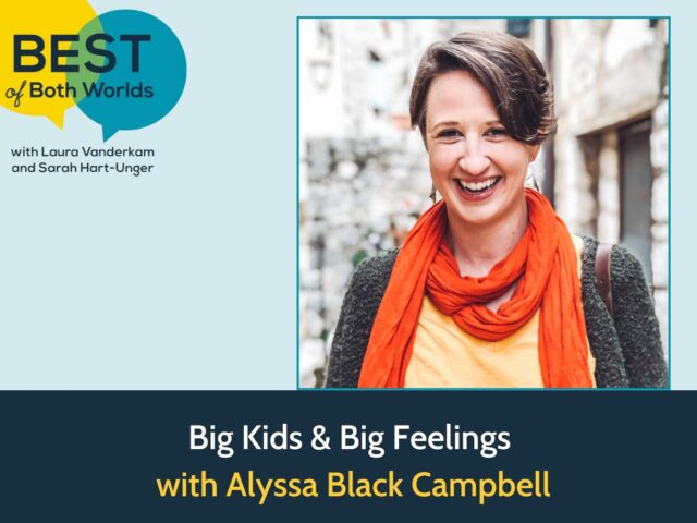 Big Kids Bigger Feelings podcast