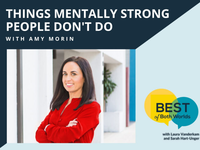 mental strength with Amy Morin