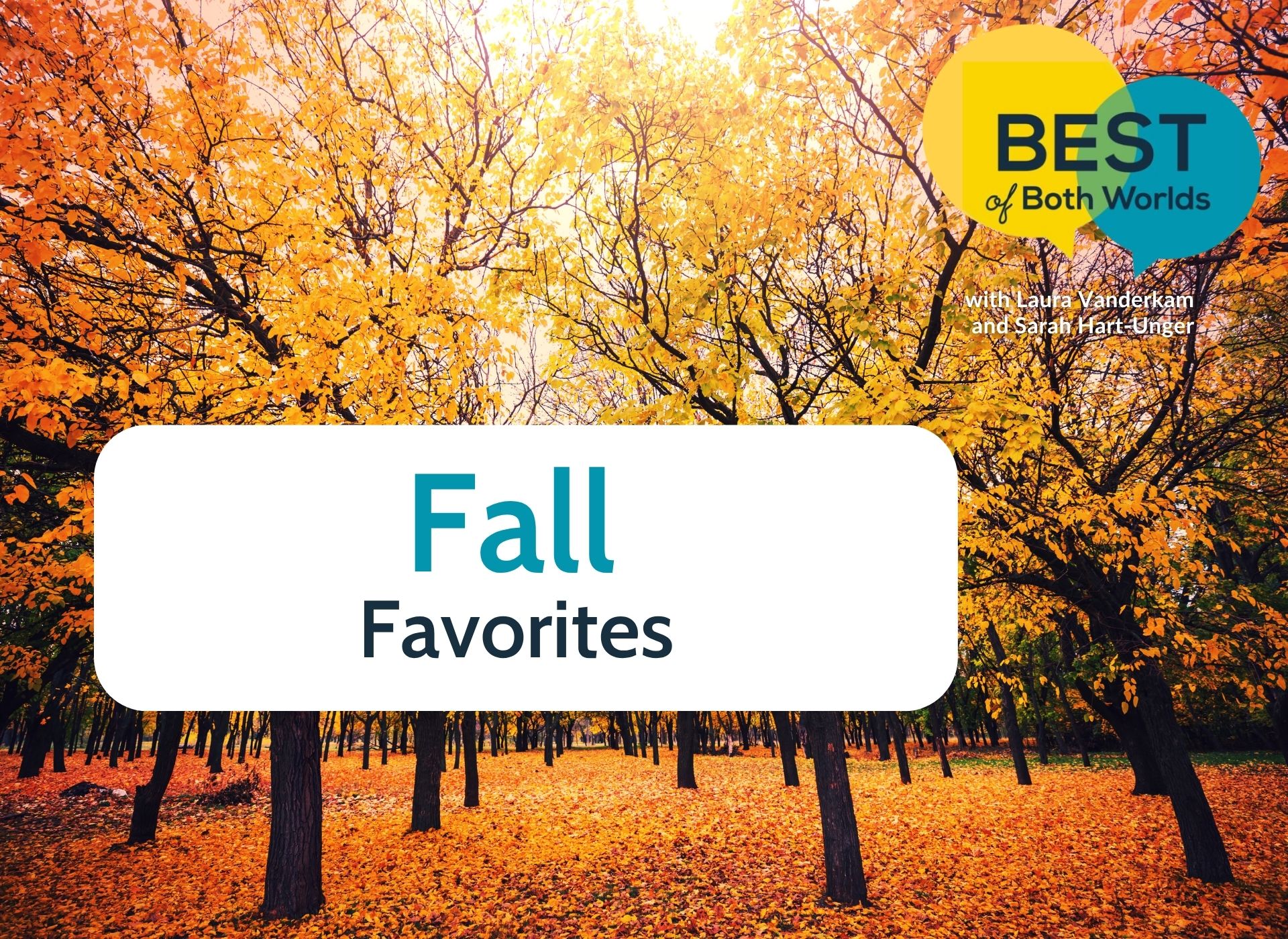 Best of Both Worlds fall favorites