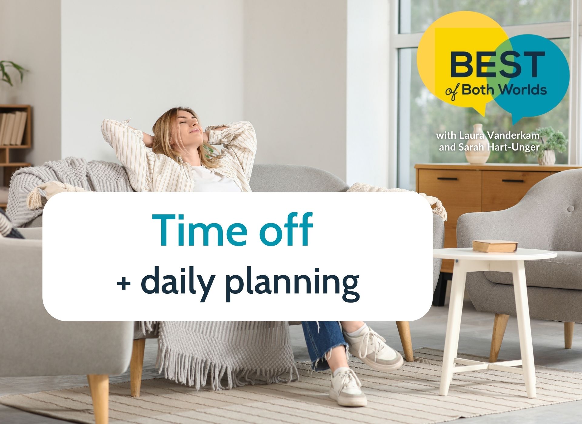 time off and daily planning